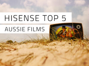 Hisense Top 5 Australia Day films